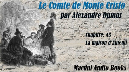 Le Comte de Monte Cristo par Alexandre Dumas Chapitre 43