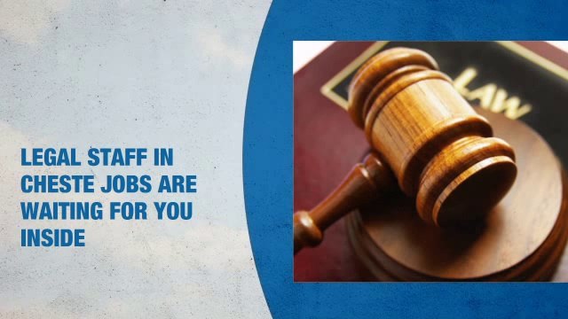 Legal Staff Jobs in Chester