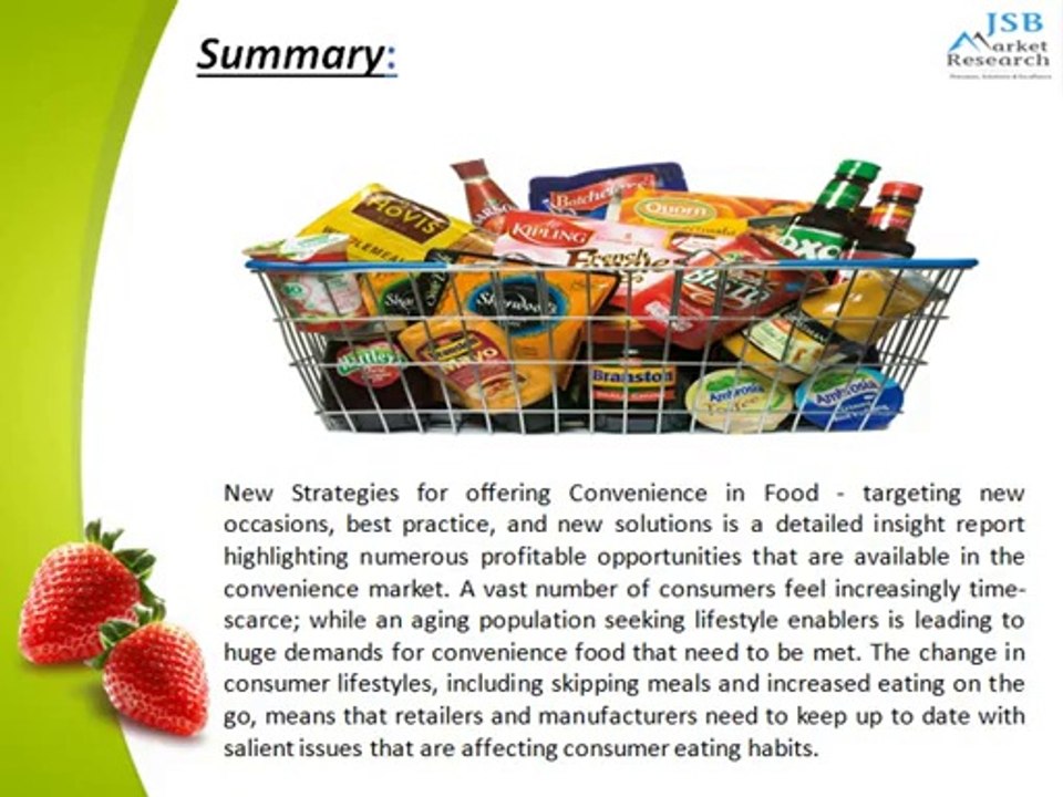JSB Market Research: New Strategies for offering Convenience in Food