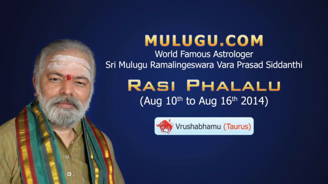 Vrushaba Rasi (Taurus Horoscope) - Aug 10th - Aug 16th 2014