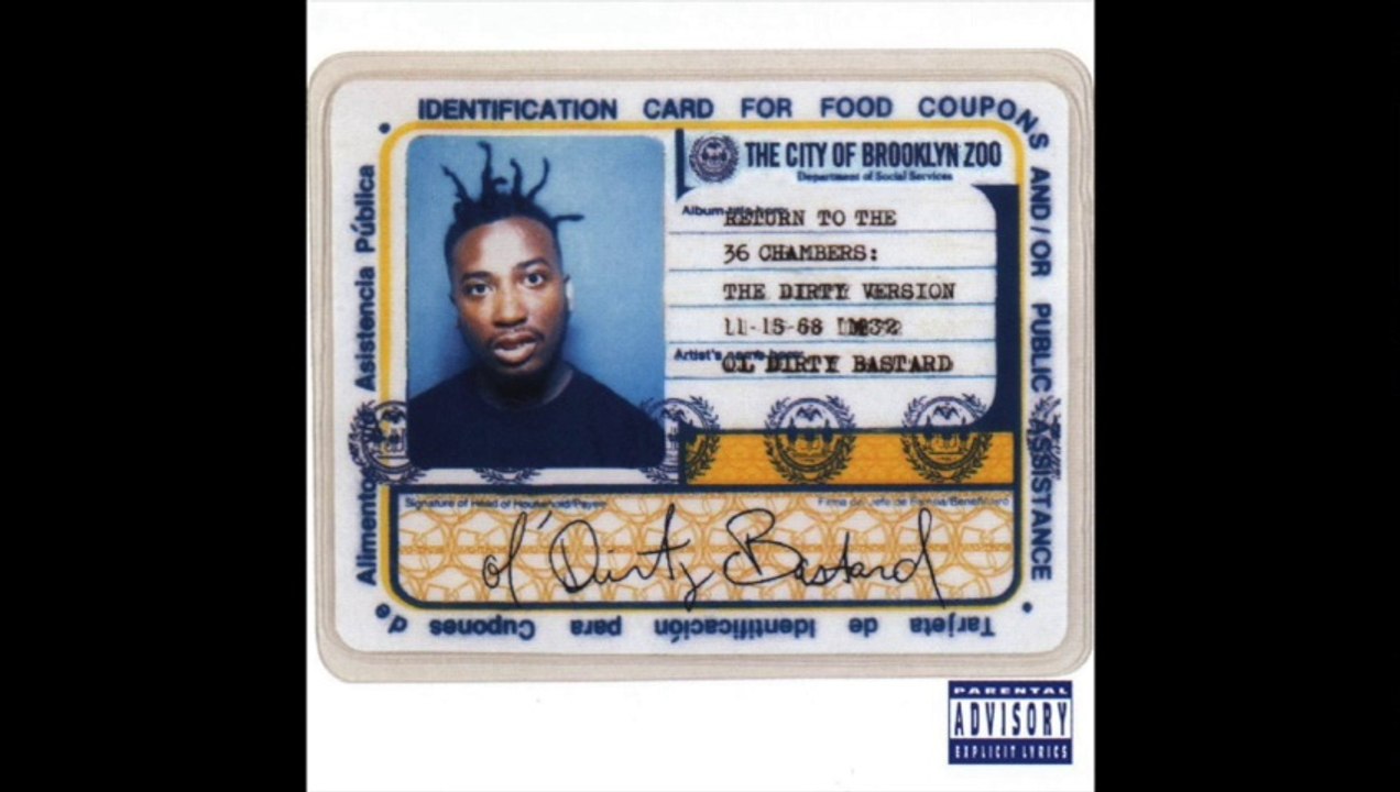 Ol' Dirty Bastard - Harlem World - Return To The 36 Chambers The Dirty Version