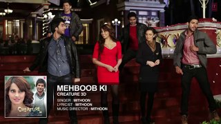 Mehboob Ki Full Audio Song - Creature 3D - Mithoon - Music Masti
