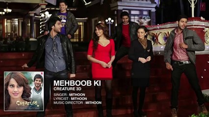 Mehboob Ki Full Audio Song - Creature 3D - Mithoon - Music Masti
