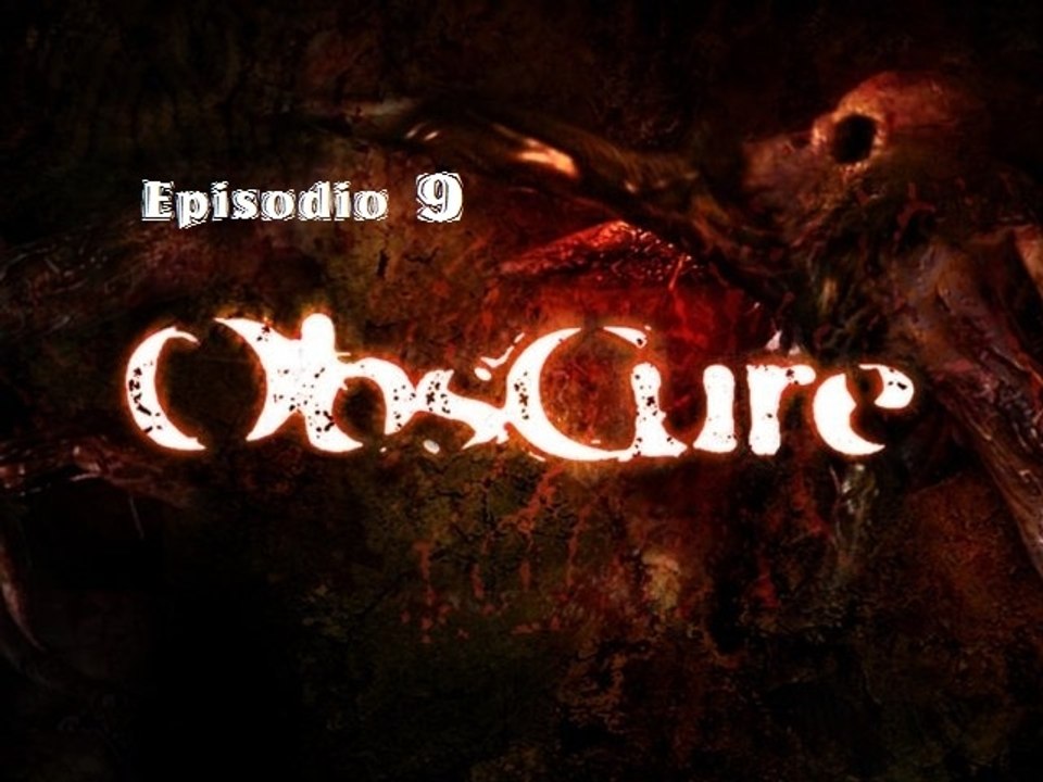[PC] ObsCure - Episodio 9 [ITA]