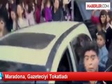 Maradona, Gazeteciyi Tokatladı