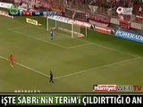 SABRİ FATİH TERİM'İ ÇILDIRTTI !