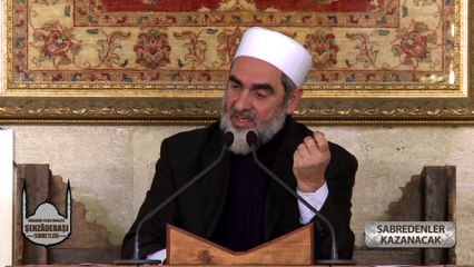 Mümin olmanın gereği, sabretmeyi bilmektir.  -  Nureddin YILDIZ - Sosyal Doku Vakfı