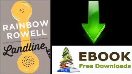 [FREE eBook] Landline by Rainbow Rowell [PDF/ePUB]