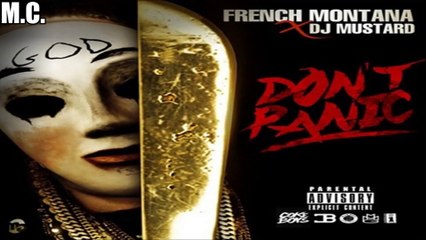 French Montana – Don’t Panic (Prod. By DJ Mustard)