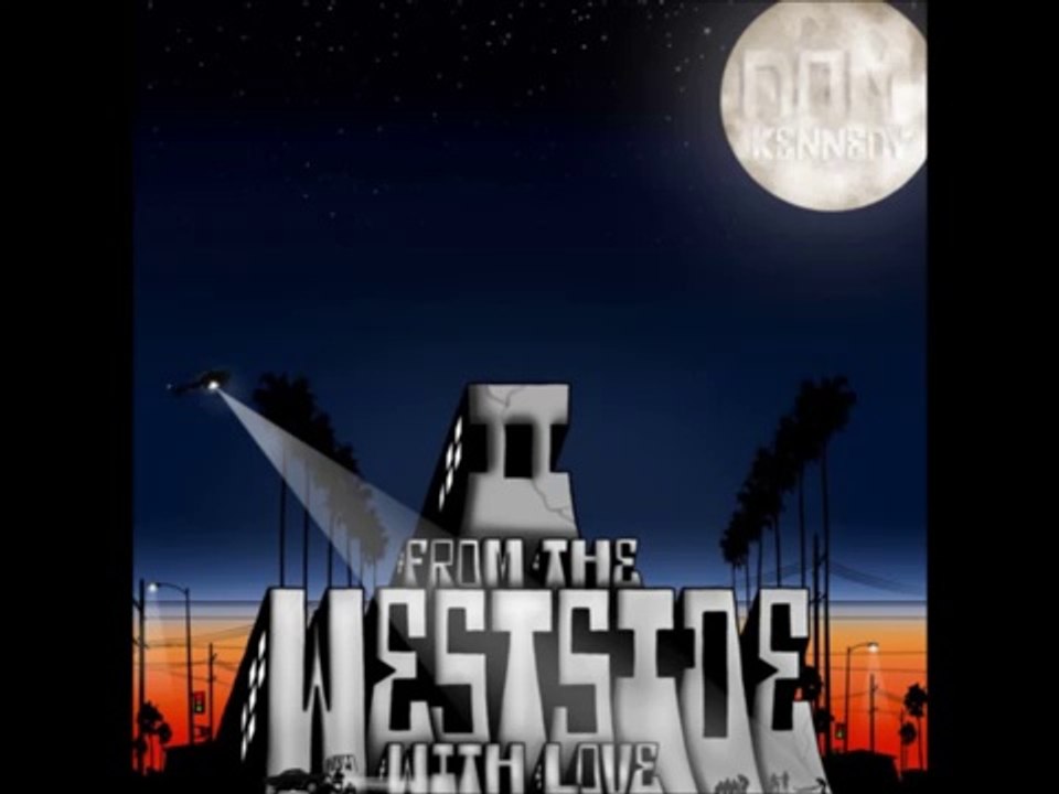 Dom Kennedy - The Ways