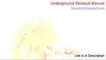 Underground Workout Manual Review [Hear my Review]
