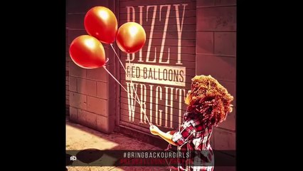 Dizzy Wright - Red Balloons