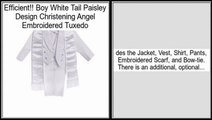 Boy White Tail Paisley Design Christening Angel Embroidered Tuxedo Review