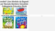 Libro Morbido da Bagnetto per Neonato Bambino Giocattolo Galleggiante Educativo Bimbi Recensioni