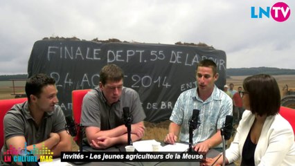 LN Culture Mag - Jeunes agriculteurs de la Meuse