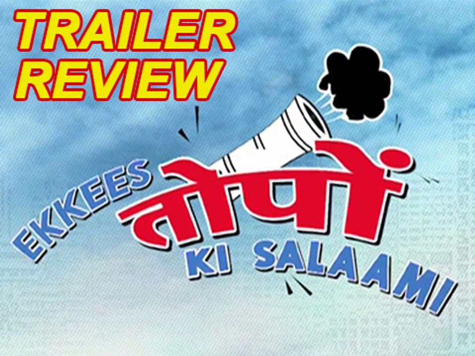 Ekkees Topon Ki Salaami | Trailer Review | Anupam Kher | Neha Dhupia | Divyendu Sharma