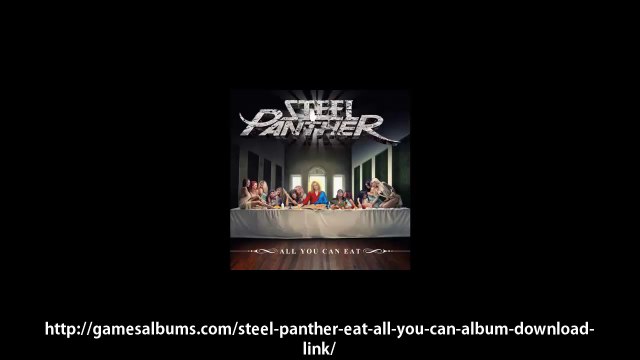 Steel Panther All You Can Eat Album Download