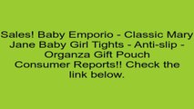 Baby Emporio - Classic Mary Jane Baby Girl Tights - Anti-slip - Organza Gift Pouch Review