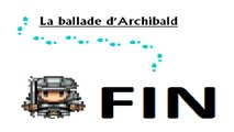 WT-Découverte: La ballade d'Archibalt (FIN) 