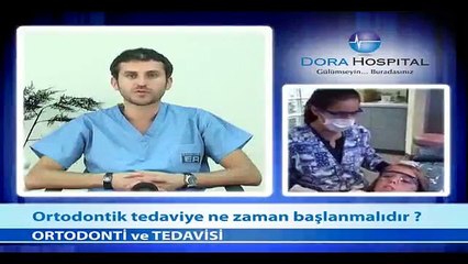Ortodontik Tedaviye Ne Zaman Başlanmalı? - Fragman