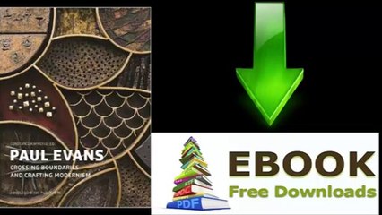 [FREE eBook] Paul Evans: Crossing Boundaries and Crafting Modernism by Constance [PDF/ePUB]