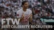 Celebrities who would be great recruiters for sports teams