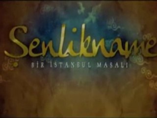 Şenlikname: Bir İstanbul Masalı - Fragman
