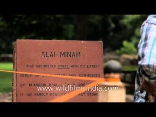 Alai Minar - built by Sultan Alauddin Khilji