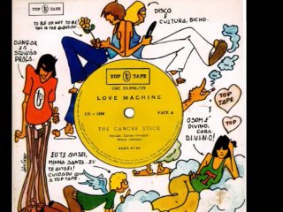 Love Machine {Modulo 1000}"The Cancer Stick"1972 Brazil Psych