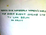 Spain V China Women's Water Polo World Cup 2014 Live STreaming,
