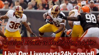 Watch Cleveland Browns vs Washington Redskins Live Stream Online 2014 NFL Preseason Game