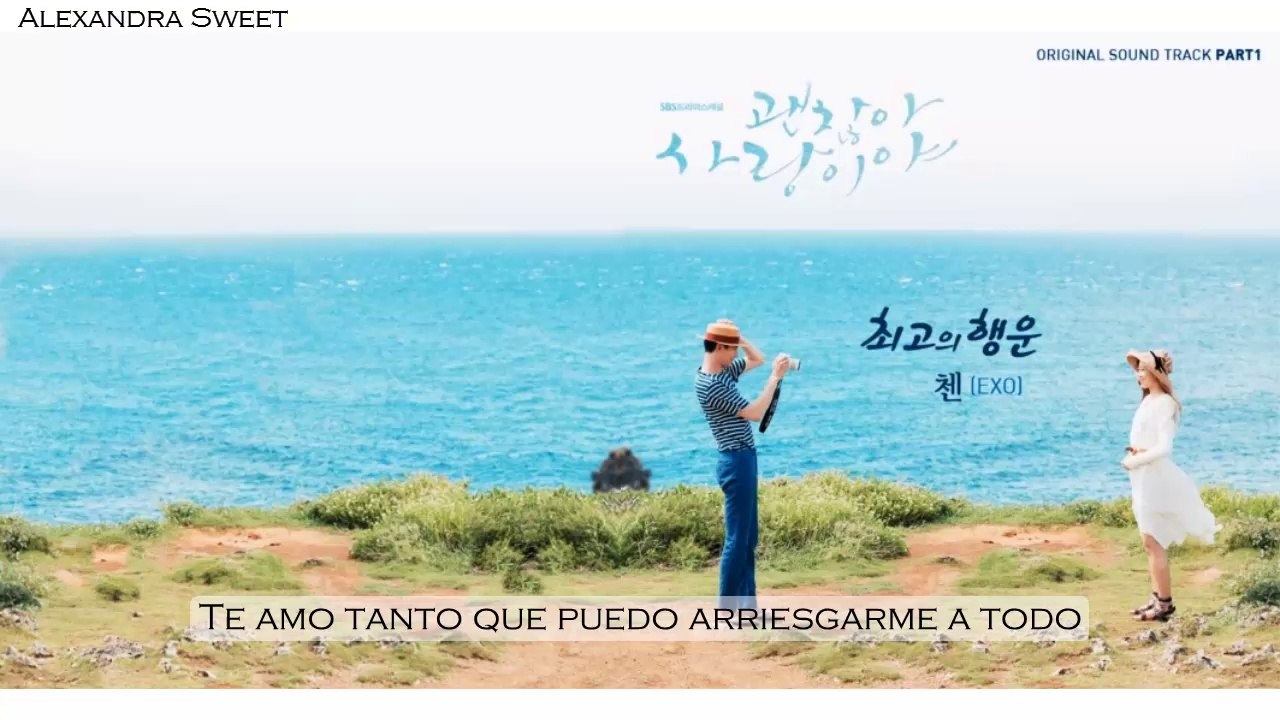 It’s OK, It’s Love OST Part 1 ~  Chen (EXO) ~ SUB ESPAÑOL