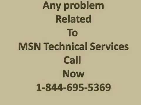 Msn Customer Care & Support,Services @ 1-844-695-5369