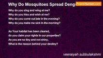 veeraiyah subbulakshmi - Why Do Mosquitoes Spread Dengue Fever?