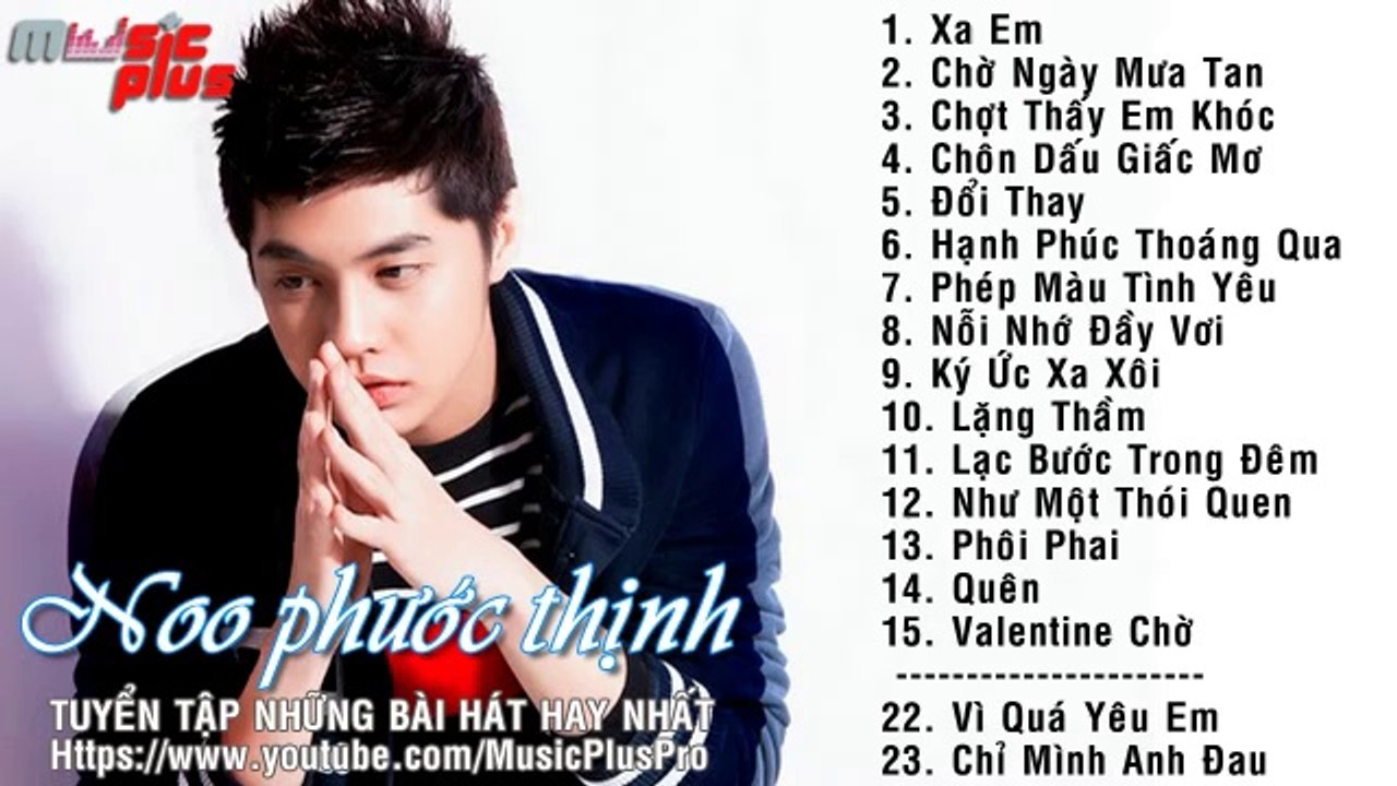 Những Bài Hát Hay Nhất Của Noo Phước Thịnh 2014