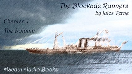 The Blockade Runners Chapter 01 by Jules Verne