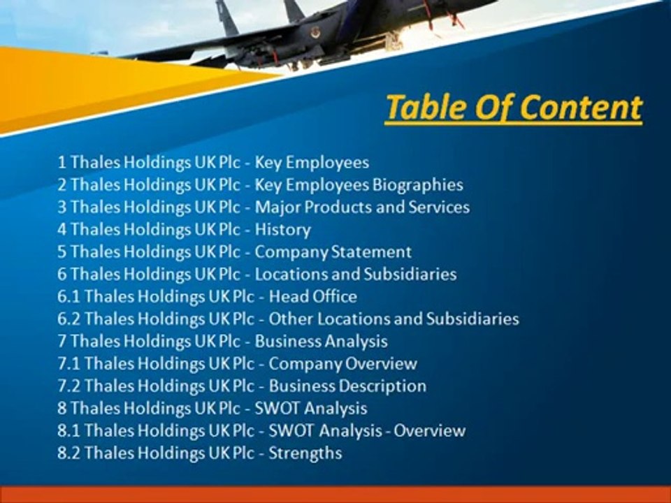 Aarkstore.com - Thales Holdings UK Plc: Aerospace and Defense - Company Profile and SWOT Report