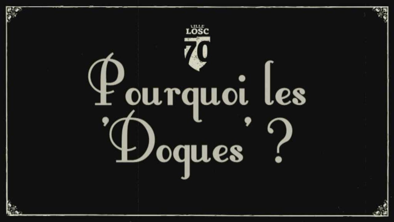 Pourquoi les "Dogues" ?