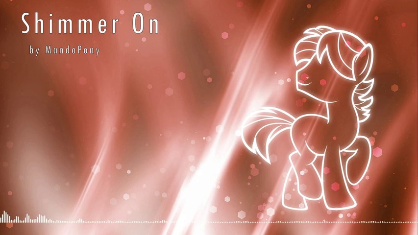 Shimmer On - by MandoPony