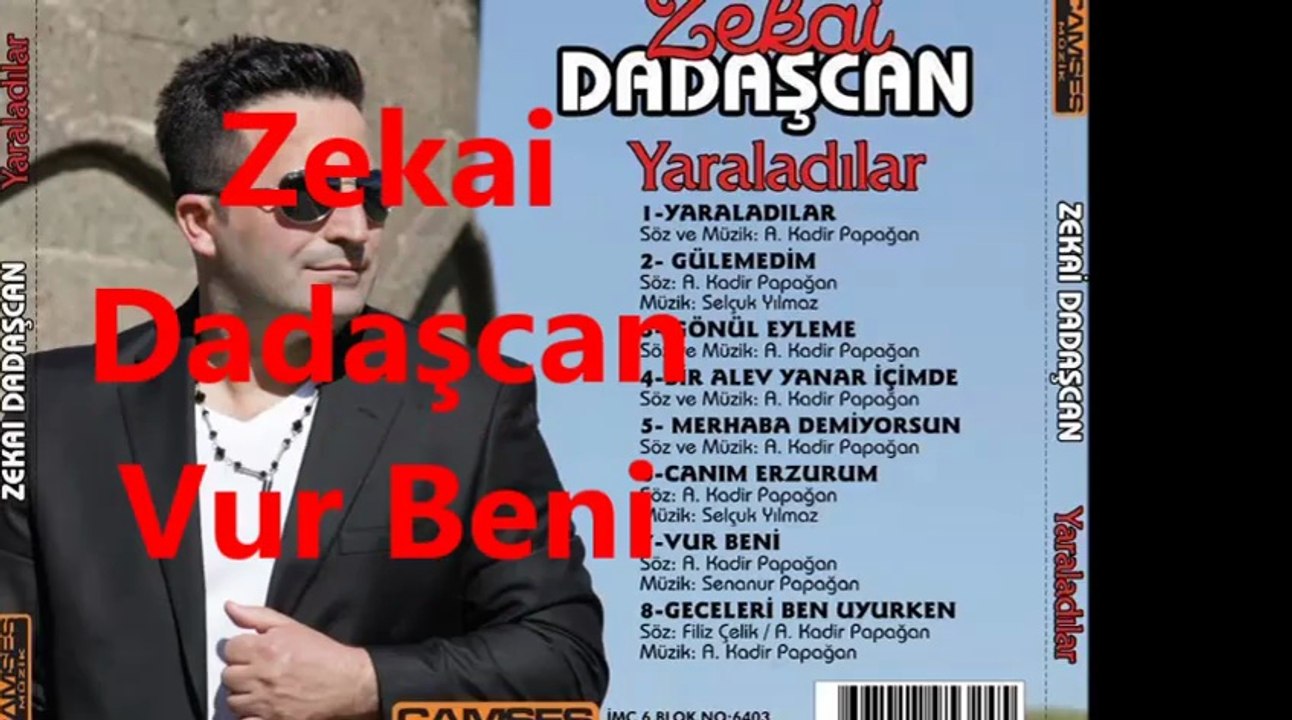 Zekai Dadaşcan- Vur beni