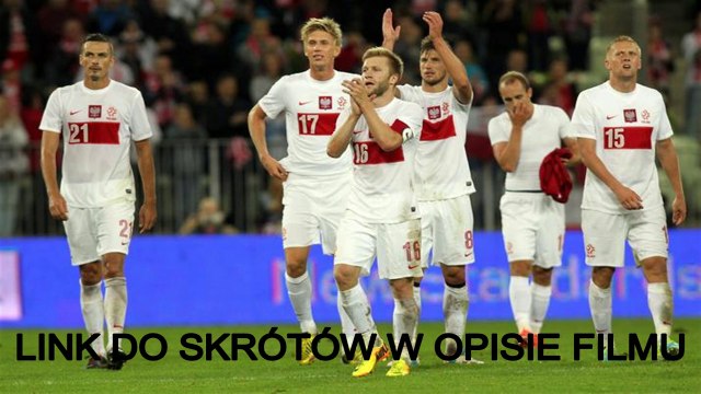 Polska - Niemcy 2:0 SKRÓT MECZU 11.10.2014 eliminacje euro 2016
