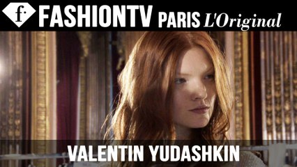 Valentin Yudashkin Backstage | Paris Fashion Week Spring/Summer 2015 | FashionTV