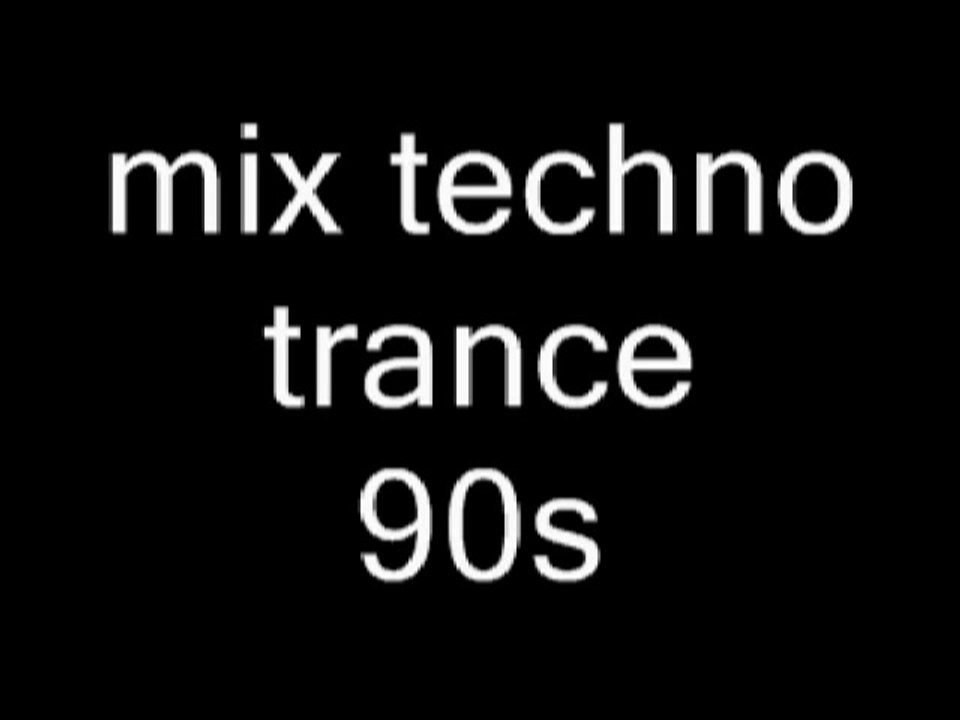 mix techno trance classic 93/98 mixer par moi