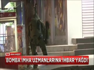 Türkiye'nin her yanından bomba imha uzmanlarına ihbar yağdı