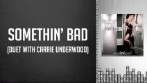 Miranda Lambert with Carrie Underwood - Somethin  Bad (Audio)