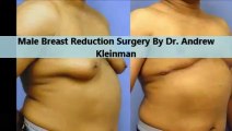 Kleinman Plastic Surgery Male Breast Reduction Procedure