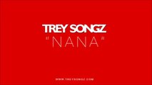 Trey Songz - NaNa