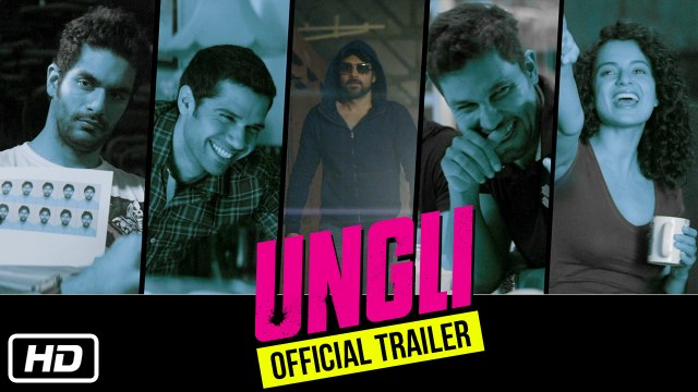 Ungli | Official Trailer | Emraan Hashmi, Kangana Ranaut, Randeep Hooda, Sanjay Dutt
