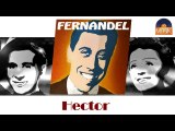 Fernandel - Hector (HD) Officiel Seniors Musik