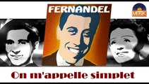 Fernandel - On m'appelle simplet (HD) Officiel Seniors Musik